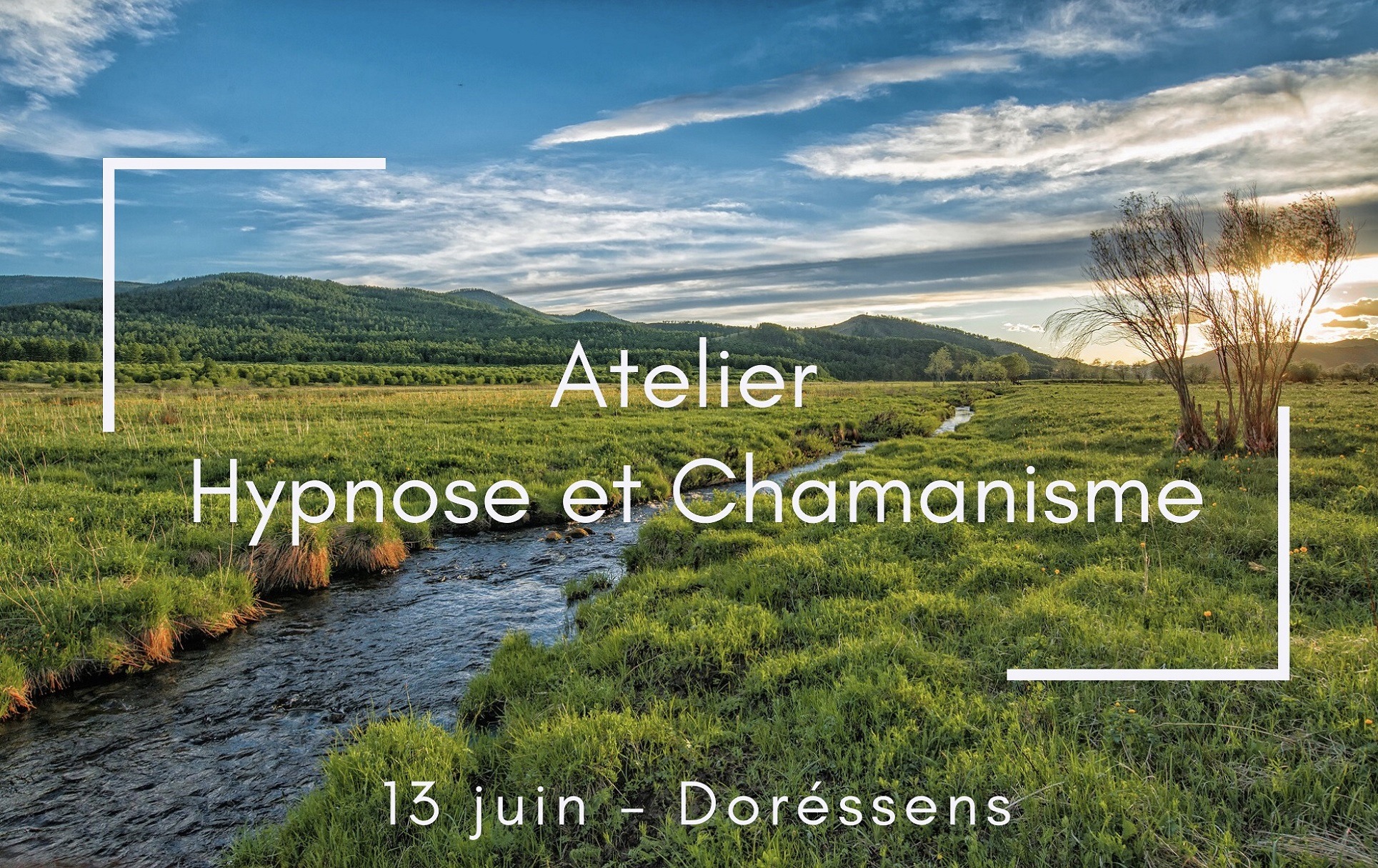 Evénement : Atelier Hypnose et Chamanisme – Doréssens – 13 juin 2020